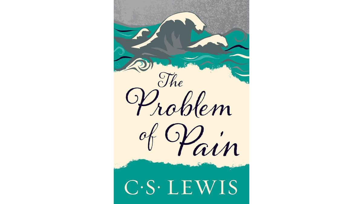 The Problem of Pain by C.S Lewis  Book Summary by Holy Reads